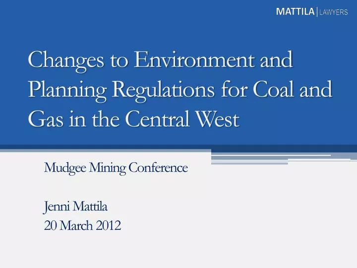 changes to environment and planning regulations for coal and gas in the central west