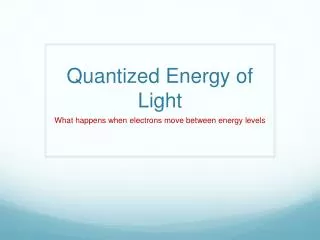 Quantized Energy of Light