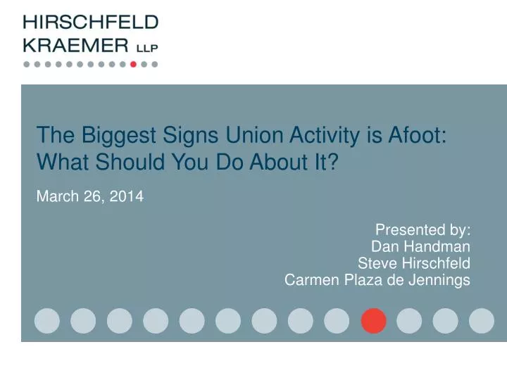 the biggest signs union activity is afoot what should you do about it