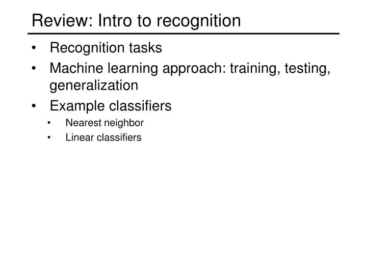 review intro to recognition