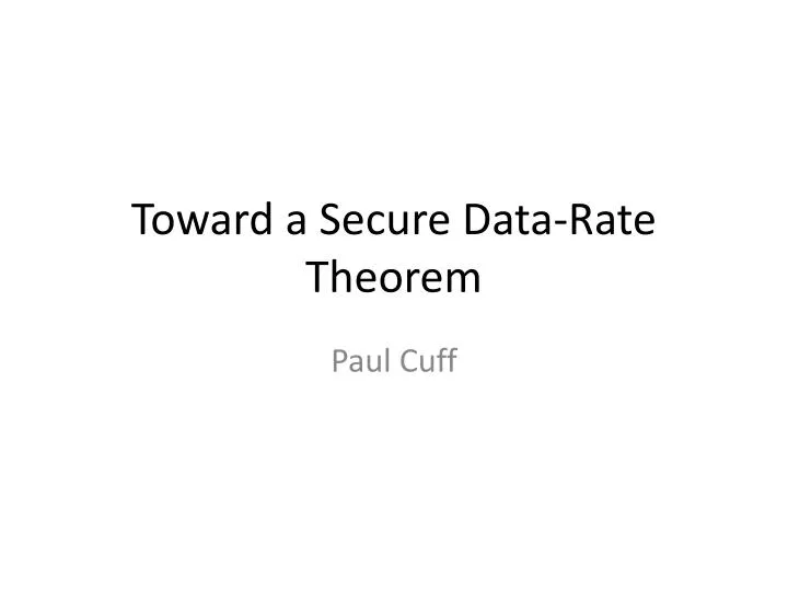 toward a secure data rate theorem