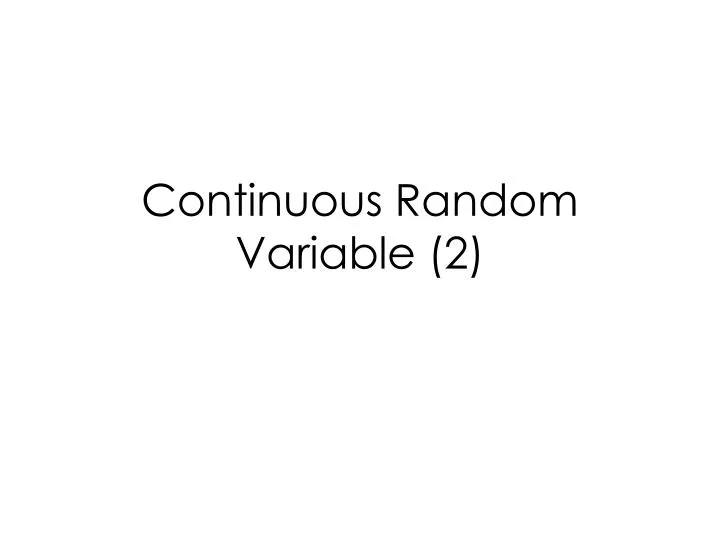 continuous random variable 2