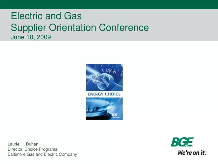 electric and gas supplier orientation conference june 18 2009