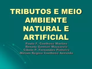 tributos e meio ambiente natural e artificial