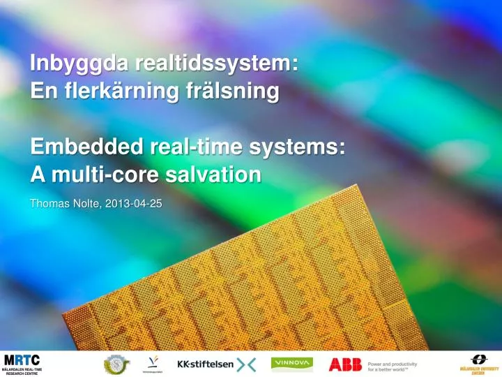 inbyggda realtidssystem en flerk rning fr lsning embedded real time systems a multi core salvation