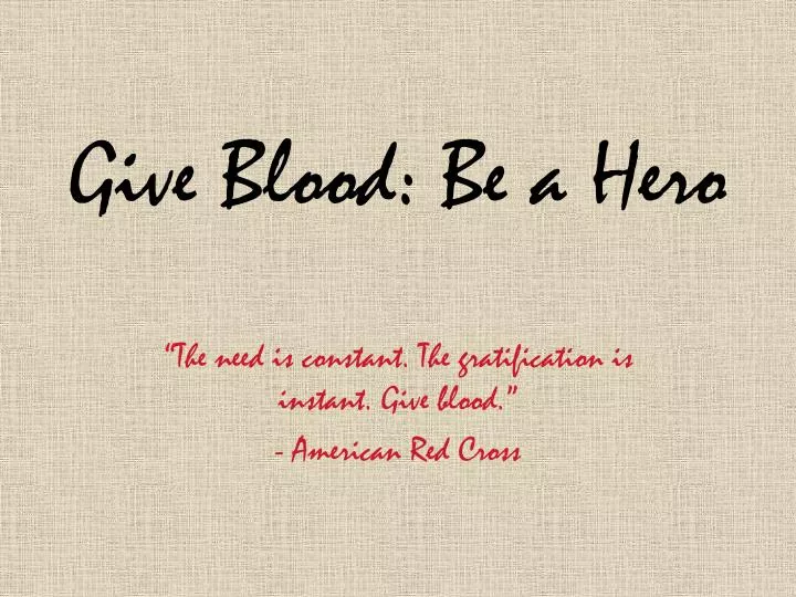 give blood be a hero