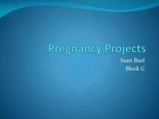 Pregnancy Projects