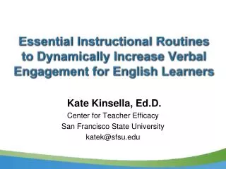 Essential Instructional Routines to Dynamically Increase Verbal Engagement for English Learners