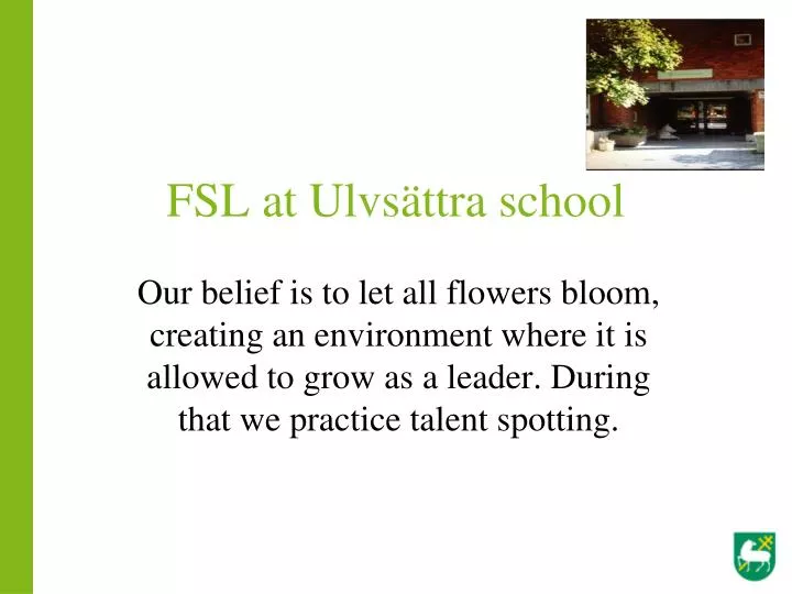 fsl at ulvs ttra school