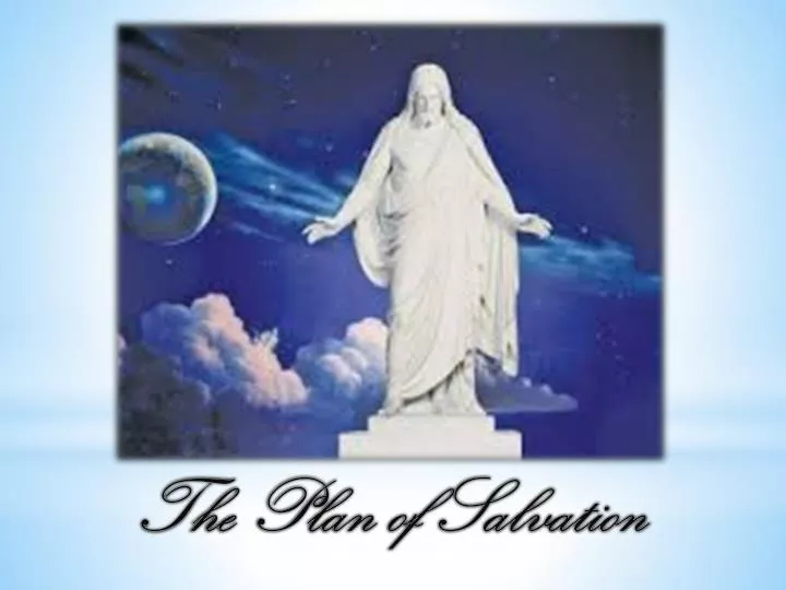 t he plan of salvation