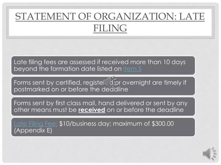 statement of organization late filing