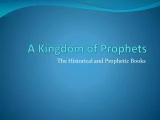 A Kingdom of Prophets