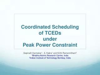 Coordinated Scheduling of TCEDs under Peak Power Constraint