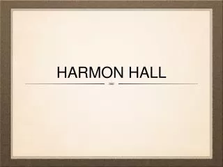 harmon hall