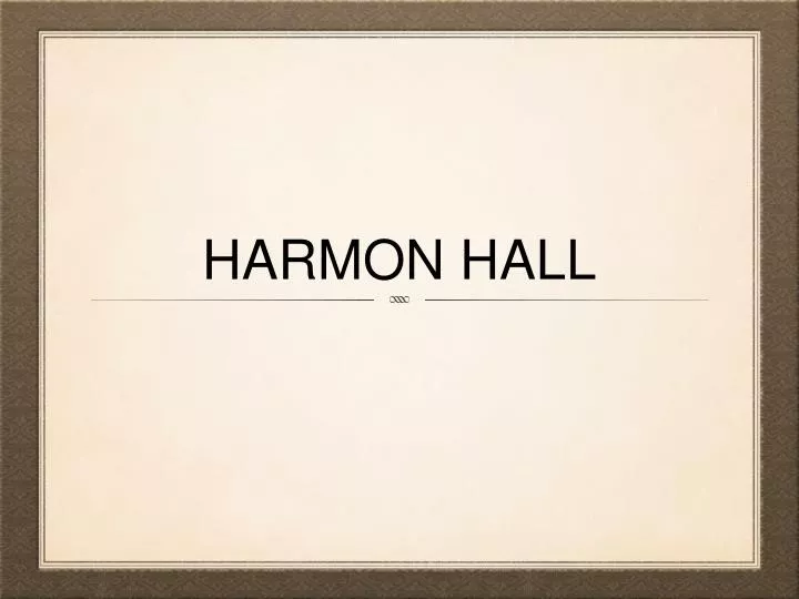 harmon hall