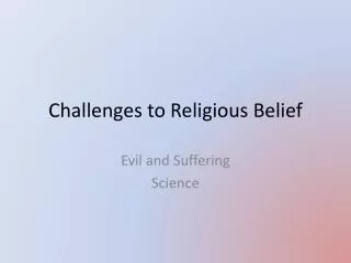 Challenges to Religious Belief