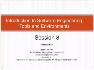 Introduction to Software Engineering: Tools and Environments