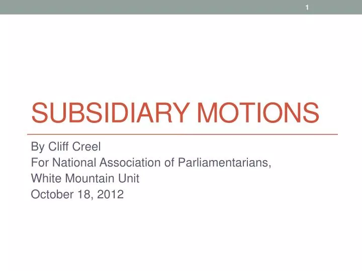 subsidiary motions