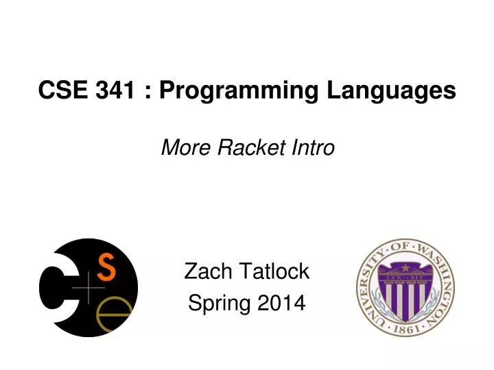 cse 341 programming languages more racket intro