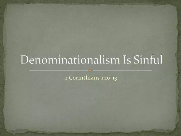 denominationalism is sinful