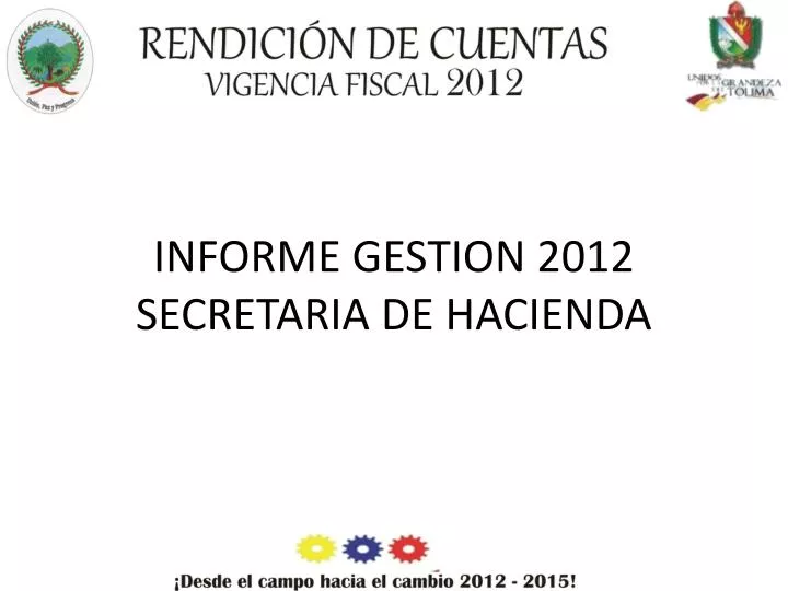 informe gestion 2012 secretaria de hacienda