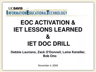 EOC ACTIVATION &amp; IET LESSONS LEARNED &amp; IET DOC DRILL