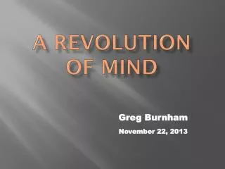 A Revolution of Mind