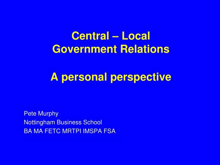 central local government relations a personal perspective