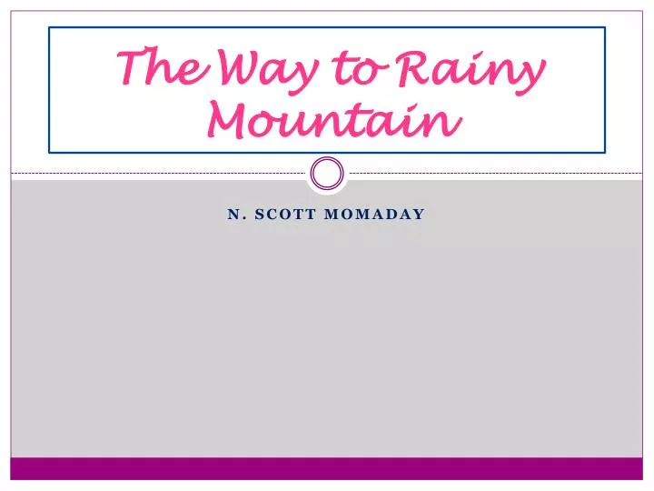 the way to rainy mountain
