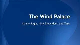the wind palace