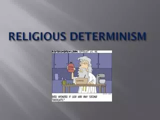 RELIGIOUS DETERMINISM