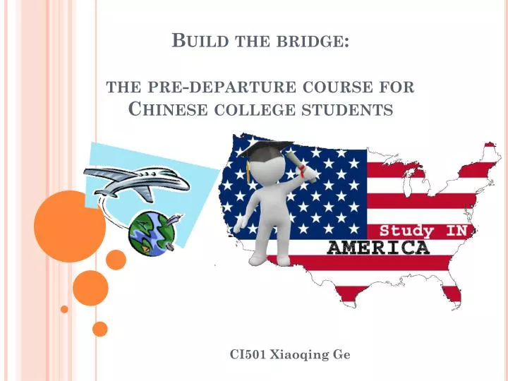 build the bridge the pre departure course for chinese college students