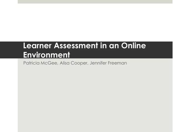 learner assessment in an online environment