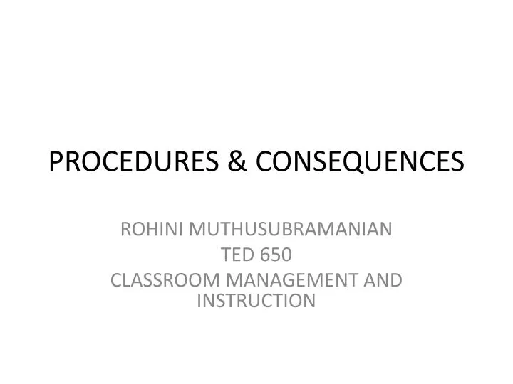 procedures consequences