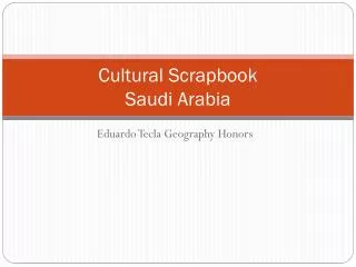 Cultural Scrapbook Saudi Arabia