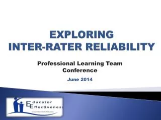 EXPLORING INTER-RATER RELIABILITY