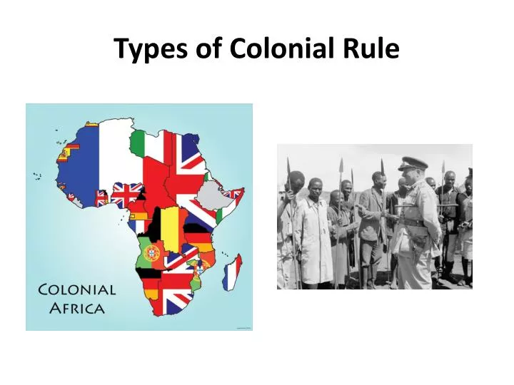 types of colonial rule