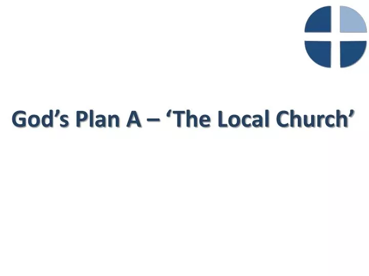 god s plan a the local church