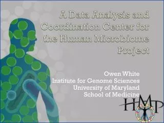 A Data Analysis and Coordination Center for the Human Microbiome Project