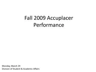 Fall 2009 Accuplacer Performance