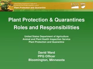 Plant Protection &amp; Quarantines Roles and Responsibilities