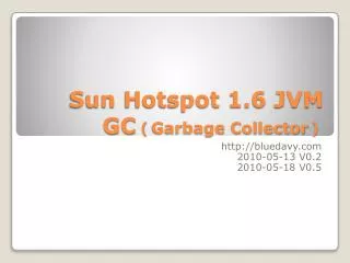 sun hotspot 1 6 jvm gc garbage collector