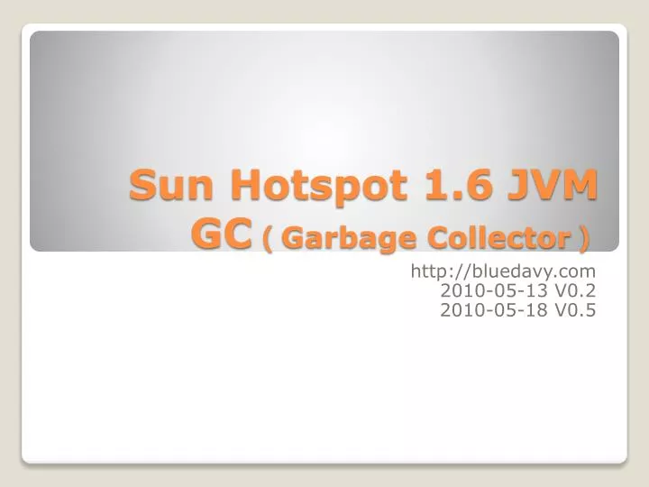 sun hotspot 1 6 jvm gc garbage collector
