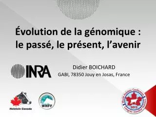 volution de la g nomique le pass le pr sent l avenir