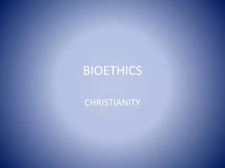 bioethics