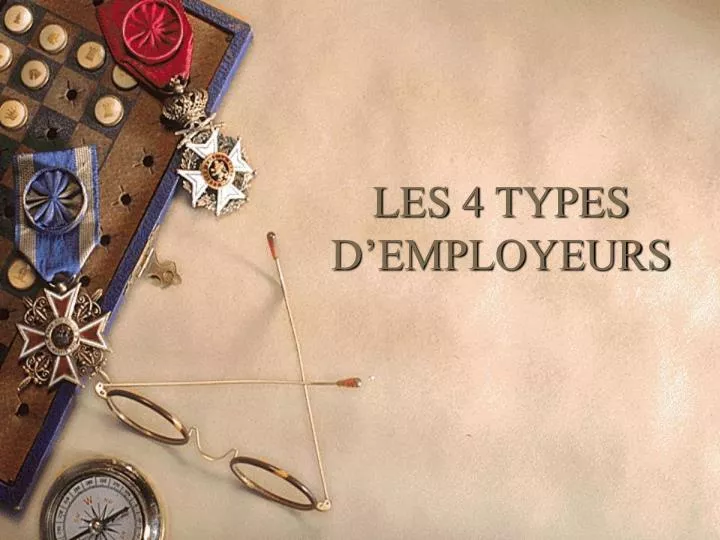 les 4 types d employeurs