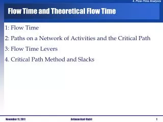 Flow Time and Theoretical Flow Time