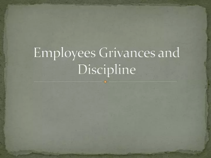 employees grivances and discipline