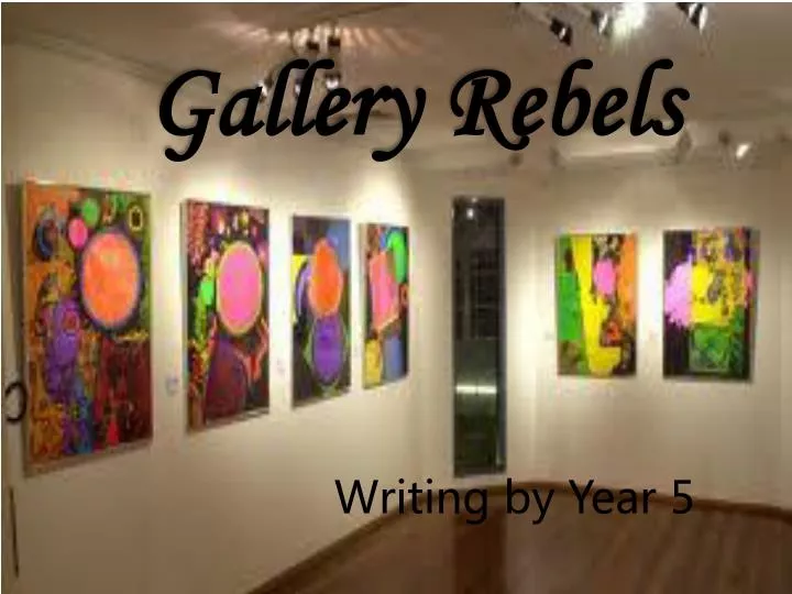 gallery rebels