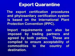 Export Quarantine